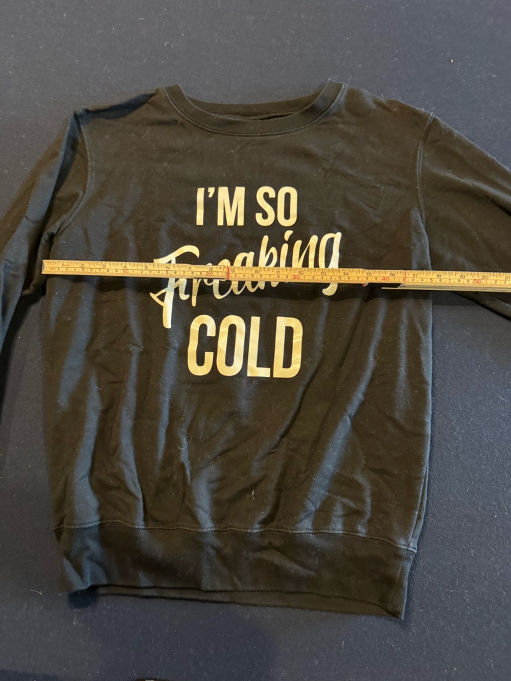 Black Graphic Sweatshirt "I'm So Freaking Cold" Sz M